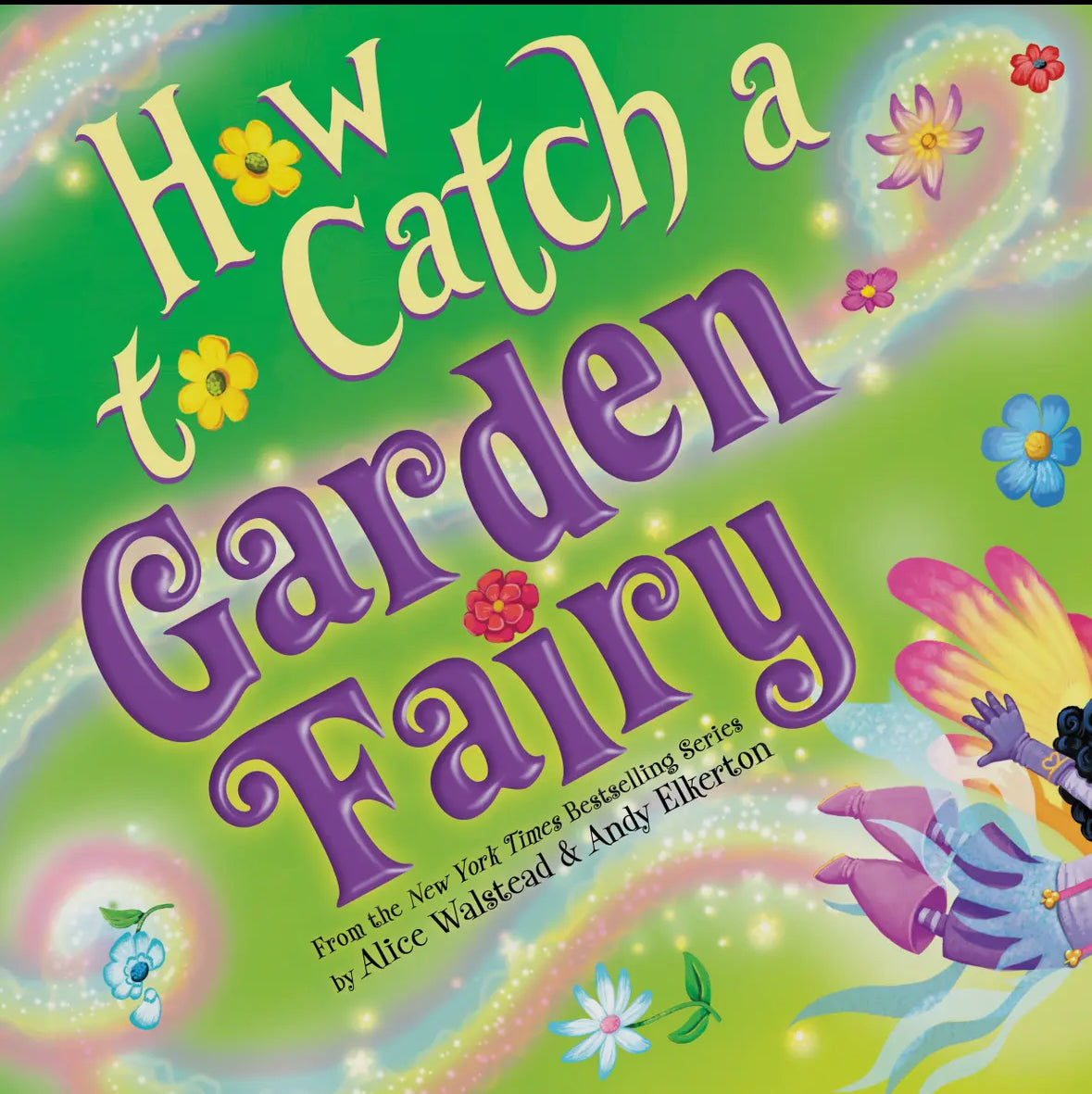 Kids - How To Catch A Garden Fairy (Hardcover Picture-Book)